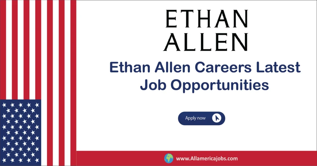Ethan Allen Careers
