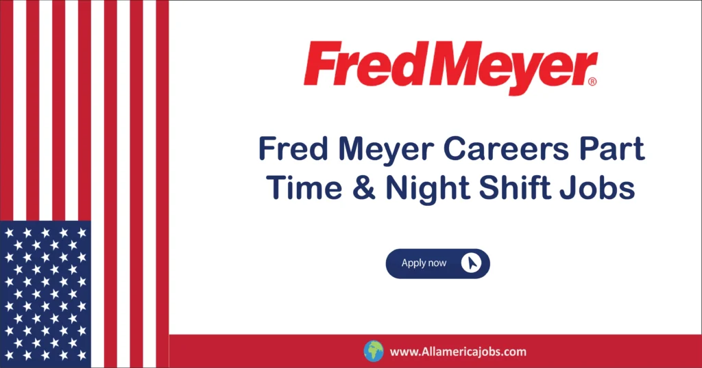 Fred Meyer Careers