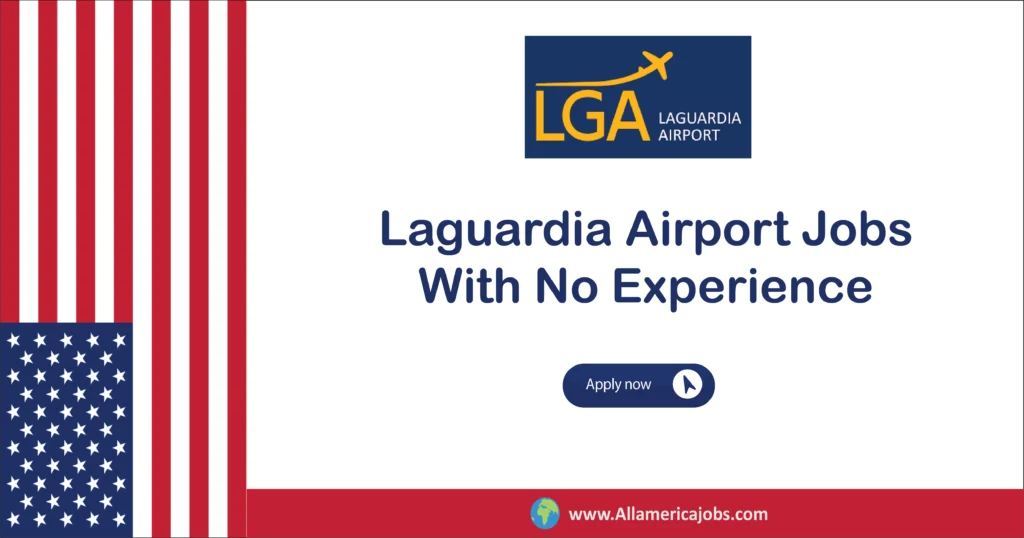 Laguardia Airport Jobs